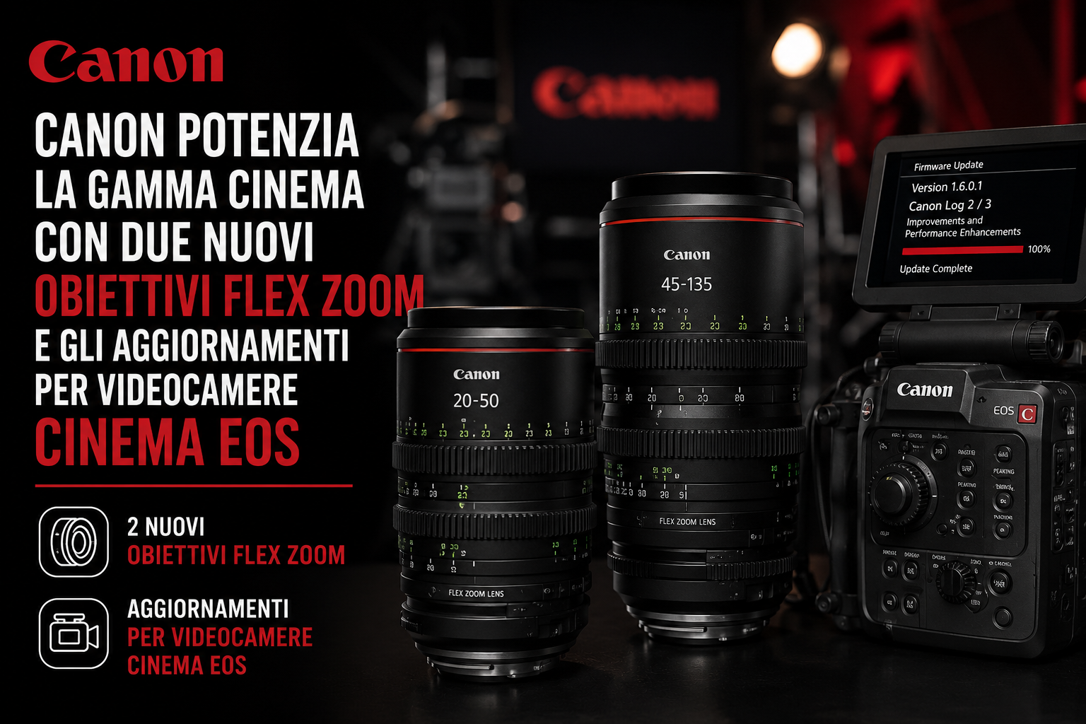 Canon potenzia la gamma Cinema con due nuovi obiettivi Flex Zoom e gli aggiornamenti per videocamere Cinema EOS